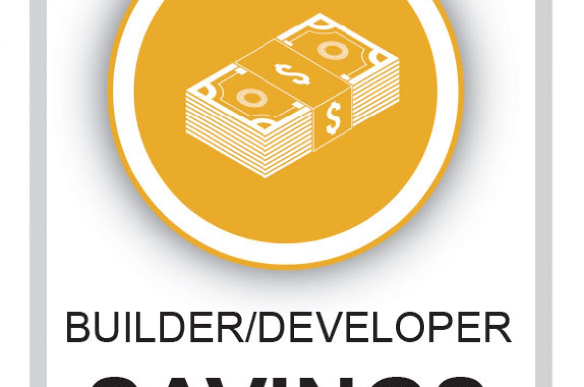 Builder/Developer Savings